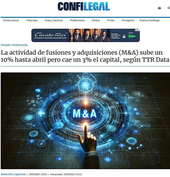 La actividad de fusiones y adquisiciones (M&A) sube un 10% hasta abril pero cae un 3% el capital, segn TTR Data